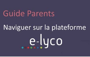 Guide parents : naviguer sur e-lyco